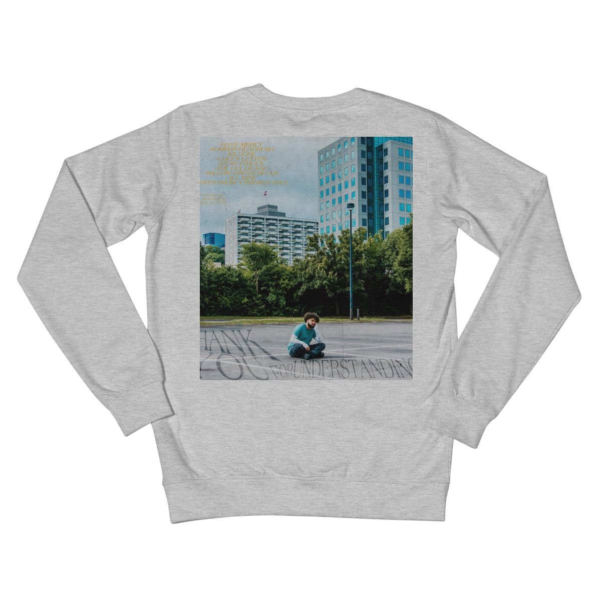 THANK YOU FOR UNDERSTANDING (ALBUM COVER) Crew Neck Sweatshirt