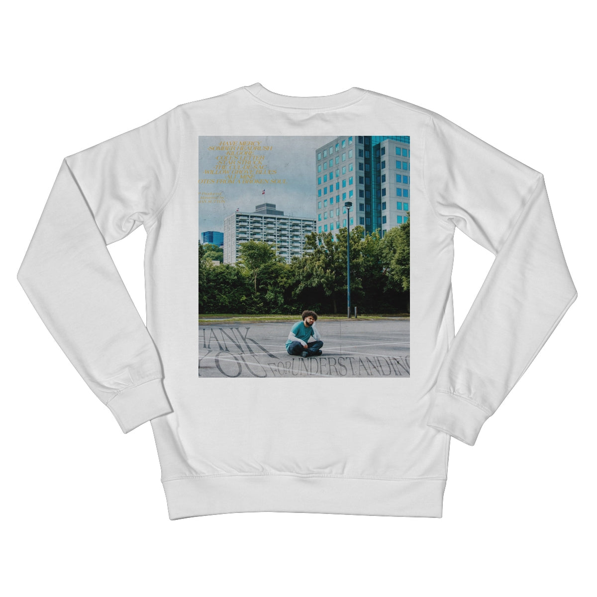 THANK YOU FOR UNDERSTANDING (ALBUM COVER) Crew Neck Sweatshirt